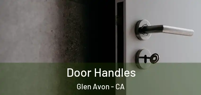  Door Handles Glen Avon - CA