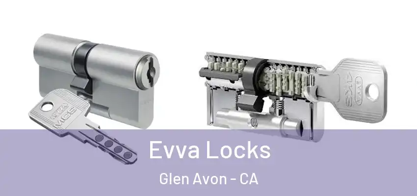  Evva Locks Glen Avon - CA