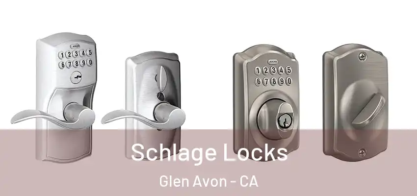  Schlage Locks Glen Avon - CA